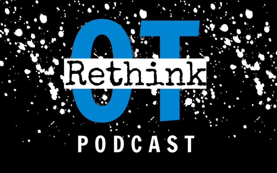 Rethink OT Podcast
