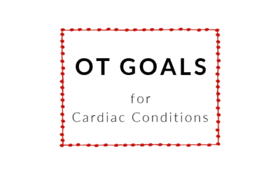 OT Goals for Cardiac Conditions
