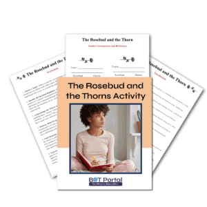 The rosebud and the Thorns Activity 